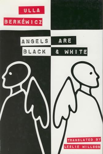 Imagen de archivo de Angels Are Black And White a la venta por Blue Awning Books