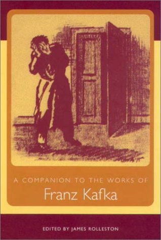 Stock image for A Companion to the Works of Franz Kafka for sale by Better World Books