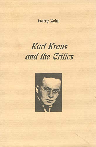 Beispielbild fr Karl Kraus and the Critics zum Verkauf von TextbookRush