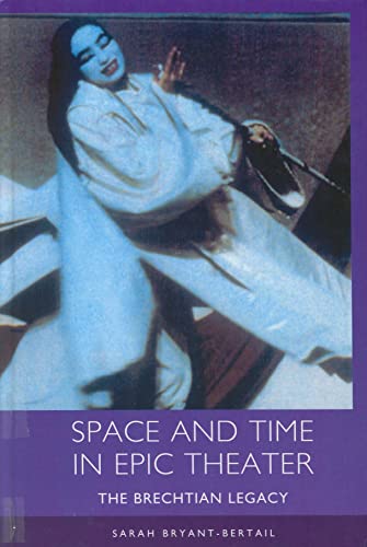 Beispielbild fr Space and Time in Epic Theater zum Verkauf von Blackwell's