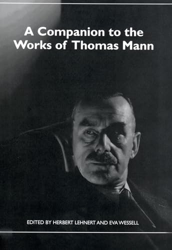 Stock image for A Companion to the Works of Thomas Mann for sale by Better World Books: West