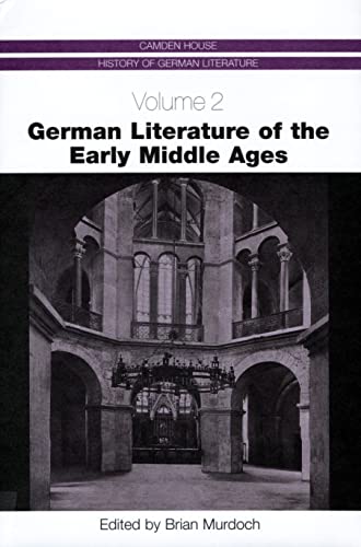 9781571132406: German Literature of the Early Middle Ages: 2 (Camden House History of German Literature)