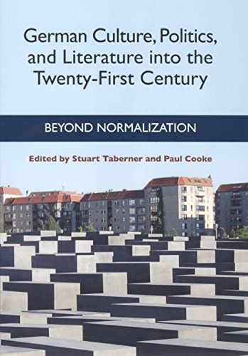 Beispielbild fr German Culture, Politics, and Literature Into the Twenty-First Century zum Verkauf von Blackwell's