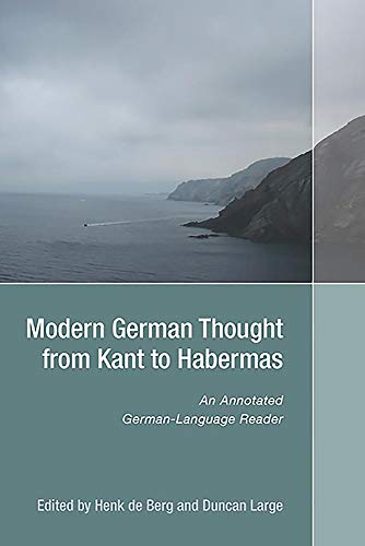 9781571135452: Modern German Thought from Kant to Habermas: An Annotated German-Language Reader (122) (Studies in German Literature Linguistics and Culture)