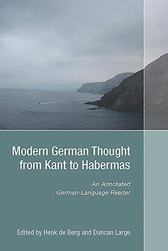 Modern German Thought from Kant to Habermas : An Annotated German-Language Reader