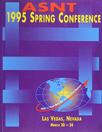 9781571170002: Asnt 1995 Spring Conference: Fourth Annual Research Symposium : Caesars Palace and Imperial Palace Las Vegas, Nv March 20-24 (SYMPOSIUM ON NONDESTRUCTIVE EVALUATION//PROCEEDINGS)