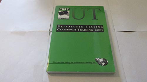 Stock image for Ultrasonic Testing Classroom Training Book for sale by HPB-Red