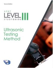 Imagen de archivo de ASNT Level III Study Guide: Ultrasonic Method (UT) a la venta por GF Books, Inc.