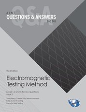 Stock image for ASNT Questions & Answers Book: Electromagnetic Testing Method (ET), Third Edition for sale by SecondSale