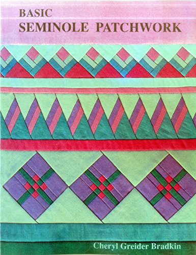 9781571200105: Basic Seminole Patchwork