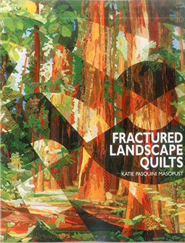 Imagen de archivo de Fractured Landscape Quilts - Print on Demand Edition a la venta por ThriftBooks-Dallas