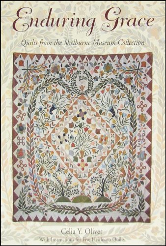 Imagen de archivo de Enduring Grace: Quilts from the Shelburne Museum Collection (With Quilt Instructions by Francie Hoffhine Quinn) a la venta por BooksRun