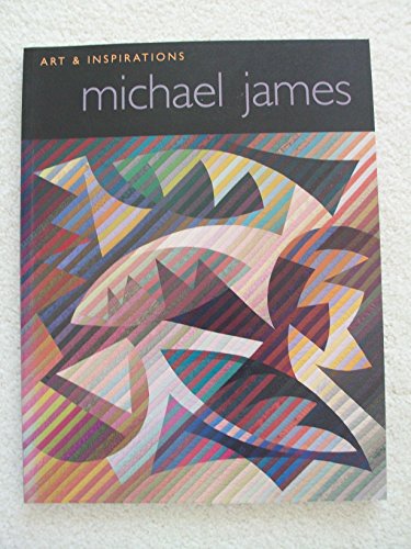 Stock image for Michael James: Art and Inspirations: Vol 3 (Art & inspirations) for sale by WorldofBooks