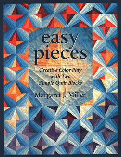 Stock image for Easy Pieces: Creative Color Play With Two Simple Quilt Blocks for sale by Jenson Books Inc