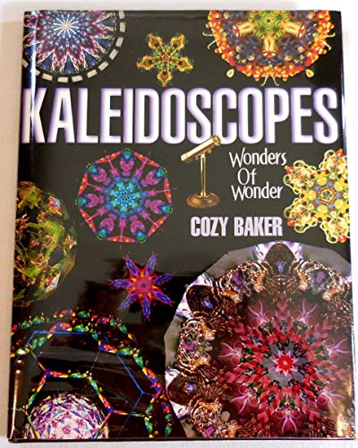 Stock image for Kaleidoscopes: Wonders of Wonder for sale by ZBK Books