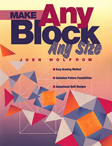 Beispielbild fr Make Any Block Any Size Easy Drawing Method, Unlimited Pattern Possibilities, Sensational Quilt Designs zum Verkauf von TextbookRush