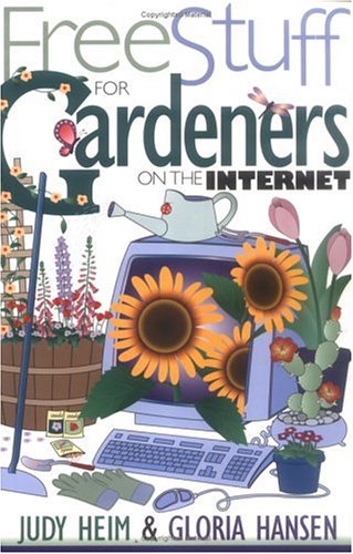 Imagen de archivo de Free Stuff for Gardeners on the Internet a la venta por More Than Words