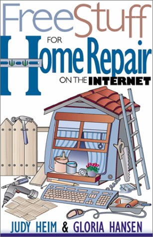 Stock image for Free Stuff for Home Repair on the Internet (Free Stuff on the Internet) for sale by zeebooks
