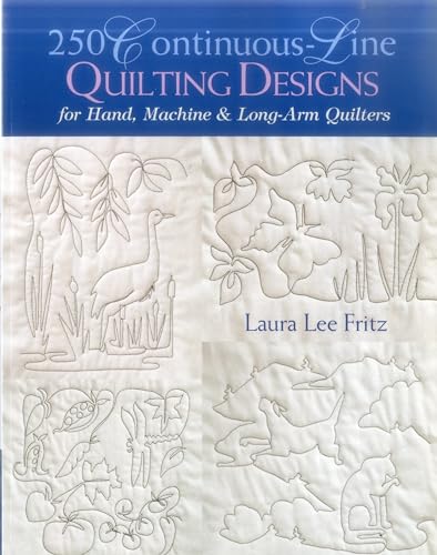 Beispielbild fr 250 Continuous-Line Quilting Designs: For Hand, Machine & Long-Arm Quilters zum Verkauf von HPB-Diamond