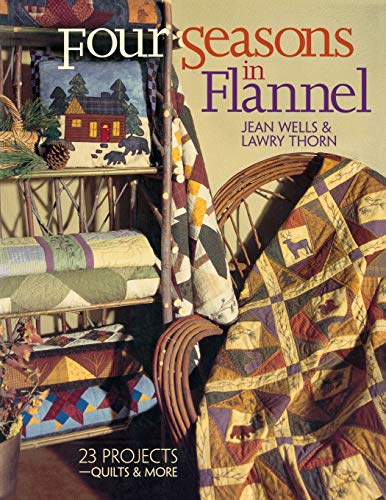 9781571201782: Four Seasons in Flannel - Print on Demand Edition: 23 Projects - Quilts and More