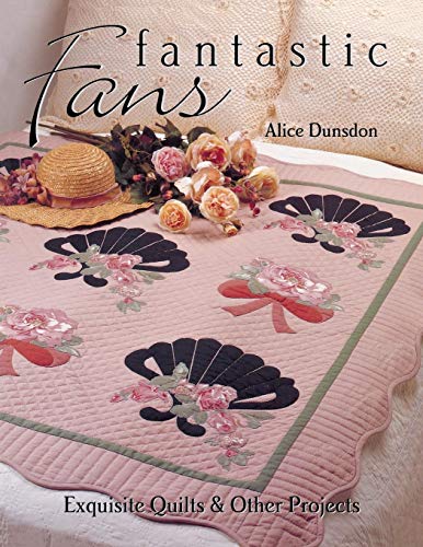 9781571202062: Fantastic Fans - Print on Demand Edition: Exquisite Quilts and Other Projects