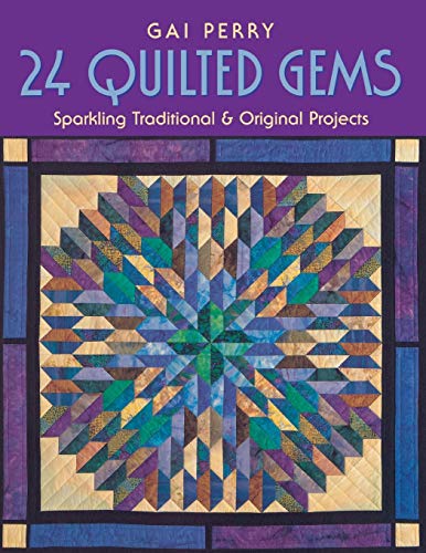 Beispielbild fr 24 Quilted Gems: Sparkling Traditional & Original Projects zum Verkauf von AwesomeBooks