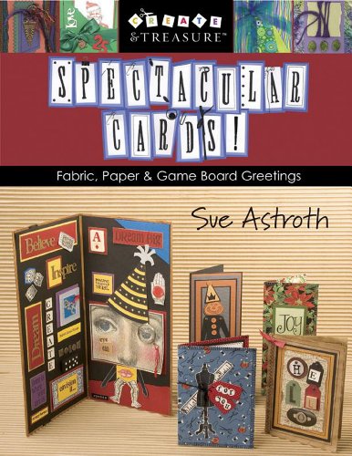Beispielbild fr Spectacular Cards: Fabric, Paper and Game Board Greetings zum Verkauf von WorldofBooks