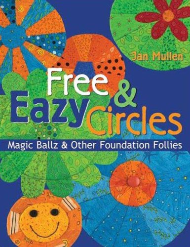 Stock image for Free & Eazy Circles: Magic Ballz & Other Foundation Follies for sale by SecondSale
