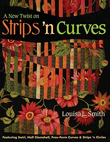 9781571203960: A New Twist on Strips 'n Curves