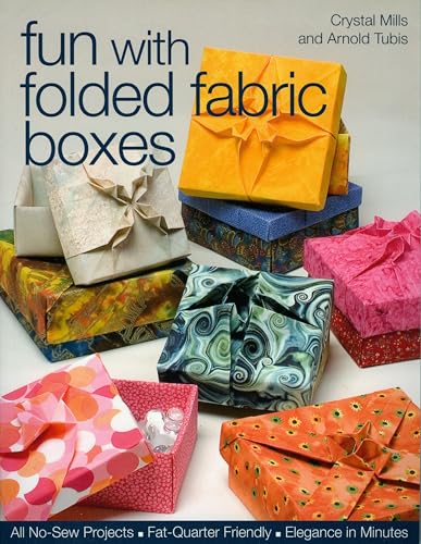 Stock image for Fun with Folded Fabric Boxes: All No-Sew Projects Fat-Quarter Friendly Elegance in Minutes for sale by Russell Books