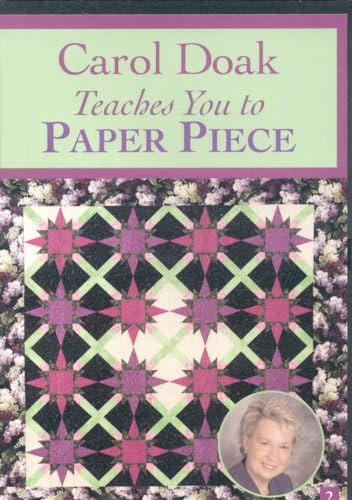 Beispielbild fr Carol Doak Teaches You to Paper Piece, No. 2 zum Verkauf von tLighthouse Books