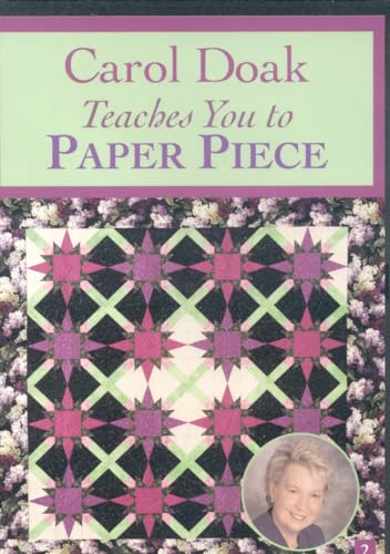 Stock image for Carol Doak Teaches You to Paper Piece, No. 2 for sale by tLighthouse Books