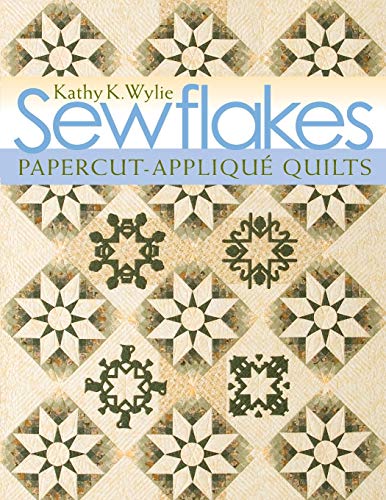 Stock image for Sewflakes: Papercut-Applique Quilts for sale by Your Online Bookstore