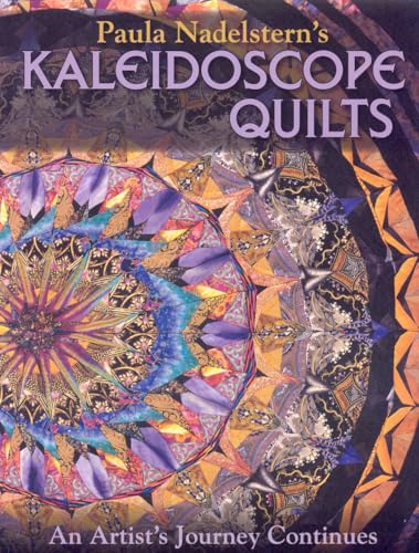 Imagen de archivo de Paula Nadelstern's Kaleidoscope Quilts: An Artist's Journey Continues a la venta por HPB Inc.