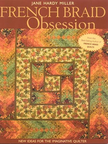 9781571205261: French Braid Obsession: New Ideas for the Imaginative Quilter