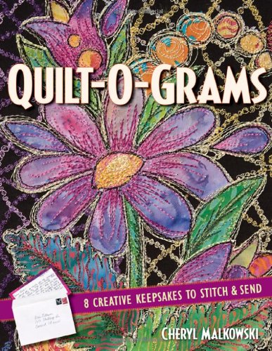 Beispielbild fr Quilt-O-Grams: 8 Creative Keepsakes to Stitch Send zum Verkauf von Front Cover Books