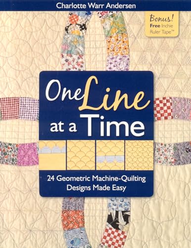 Imagen de archivo de One Line at a Time: 24 Geometric Machine-Quilting Designs Made Easy a la venta por Ergodebooks