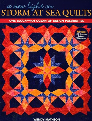 Beispielbild fr A New Light on Storm at Sea Quilts: One Block-An Ocean of Design Possibilities zum Verkauf von HPB-Ruby