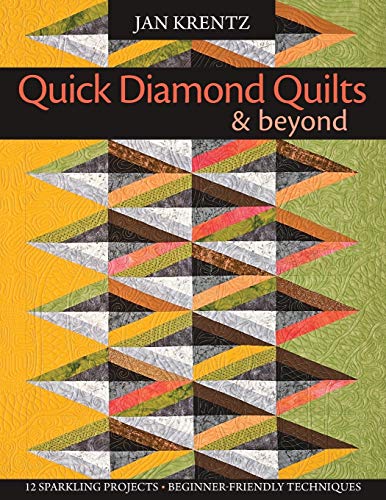 Stock image for Quick Diamond Quilts & Beyond: 12 Sparkling Projects, Beginner-Friendly Techniques [With Pattern(s)] [With Pattern(s)] for sale by ThriftBooks-Atlanta