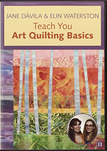 9781571206206: Jane Davila & Elin Waterston Teach You Art Quilt Basics [DVD] [Region 1] [NTSC] (At Home With the Experts) [Reino Unido]