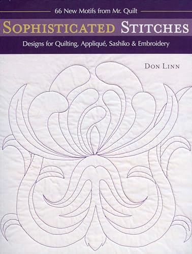 Stock image for Sophisticated Stitches : Designs for Quilting, Appliqu, Sashiko and Embroidery for sale by Better World Books