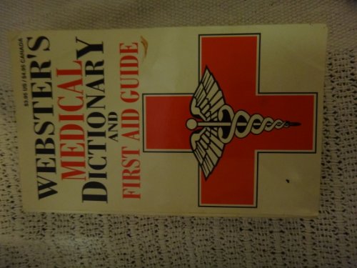 Stock image for Webster's Medical Dictionary and First Aid Guide for sale by SecondSale