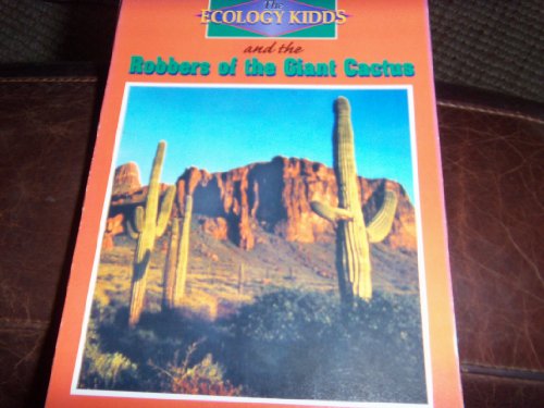 Stock image for Robbers of the Giant Cactus for sale by Better World Books