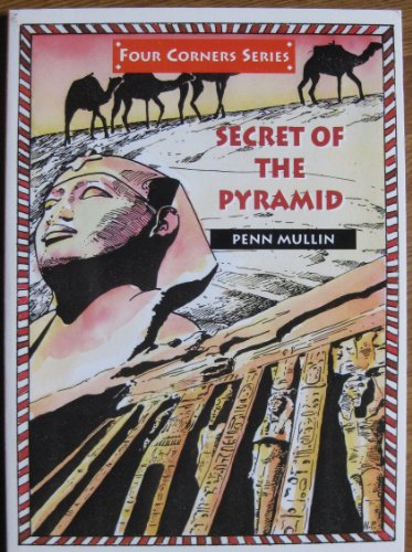 9781571280572: Secret of the pyramid (Four corners series)