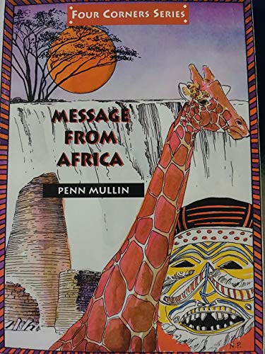 9781571280596: Message from Africa (Four Corners Series)
