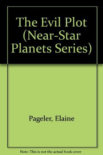 Stock image for The Evil Plot (Near-Star Planets Series) for sale by Ergodebooks