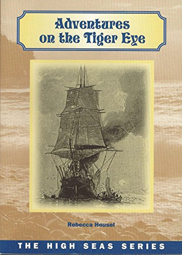 Stock image for Adventures on the Tiger Eye for sale by ThriftBooks-Dallas