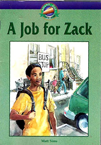 Beispielbild fr A Job for Zack (Sound Out Chapter Books) zum Verkauf von Wonder Book