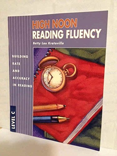 Stock image for High Noon Reading Fluency Level C for sale by Better World Books