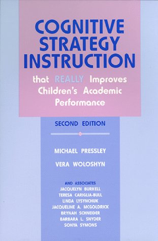 Stock image for Cognitive Strategy Instruction That Really Improves Children's Academic Performance for sale by Concordia Books